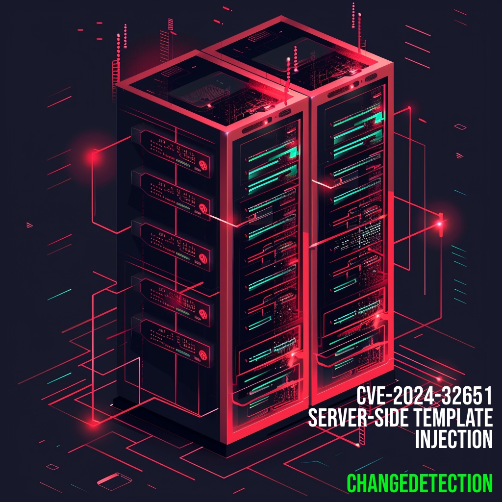 CVE-2024-32651 – Server Side Template Injection (Changedetection.io)